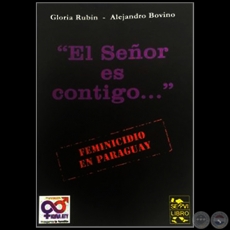 EL SEÑOR ES CONTIGO... - 2ª EDICIÓN - Autores: GLORIA RUBÍN y ALEJANDRO BOVINO - Año 2014